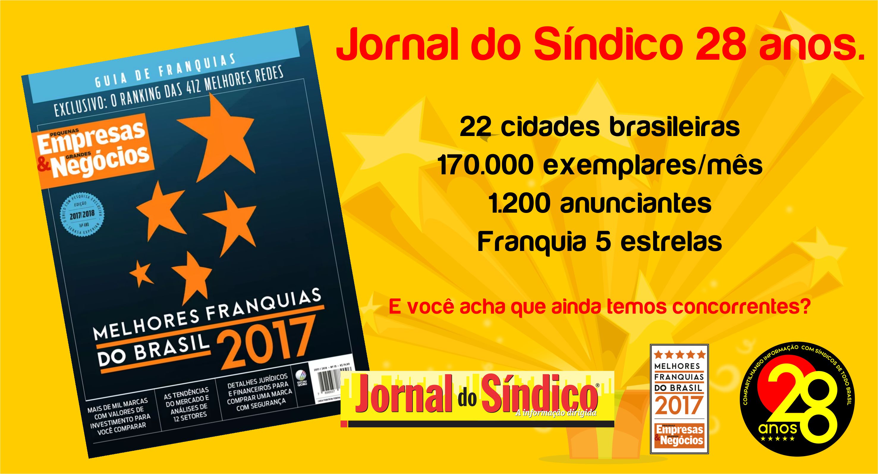 A FRANQUIA JORNAL DO SINDICO COMPLETA 28 ANOS DE VIDA