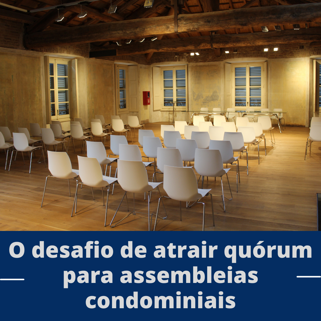 O desafio de atrair quórum para assembleias condominiais