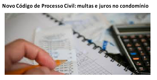 O código de processo civil e os condomínios