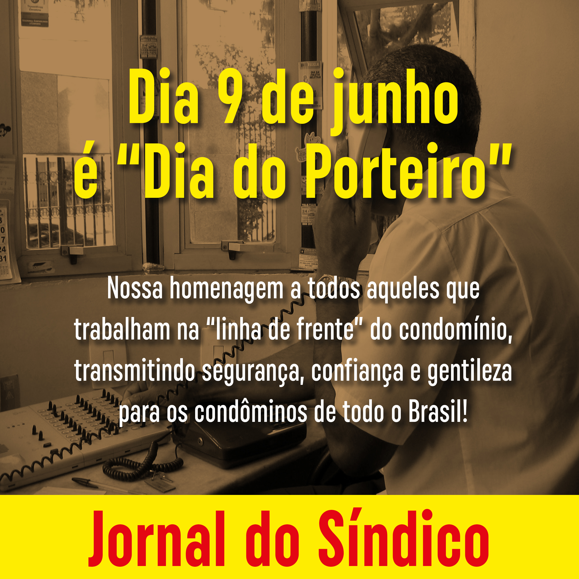 9 de junho: Dia do Porteiro – cuidados para a proteção dos seus funcionários