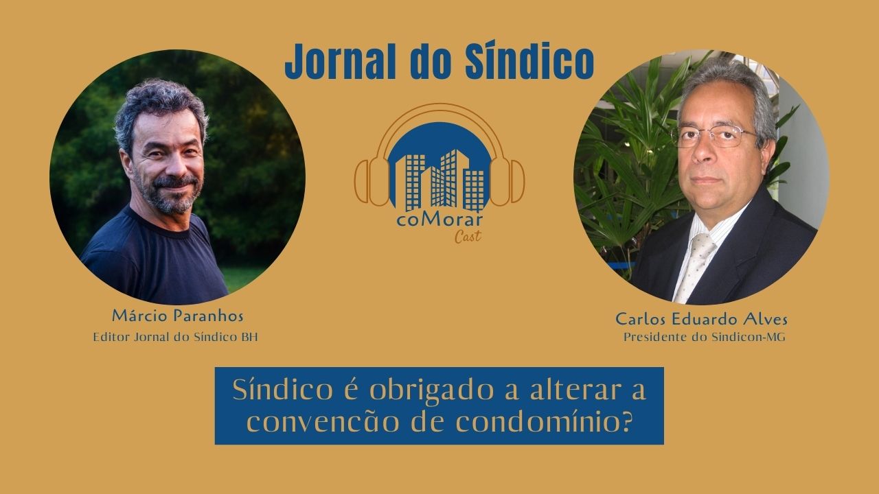 Síndico é obrigado a alterar a convenção de condomínio?