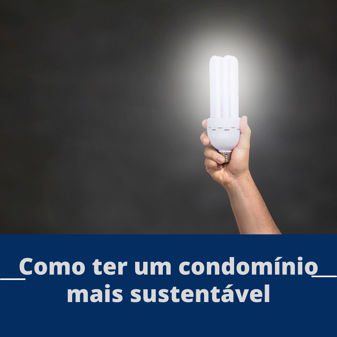 Como ter um condomínio mais sustentável