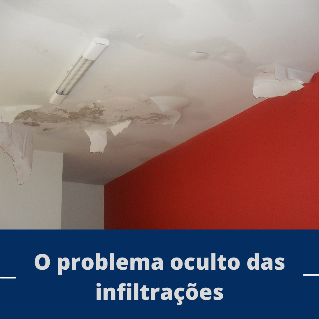 O problema oculto das infiltrações