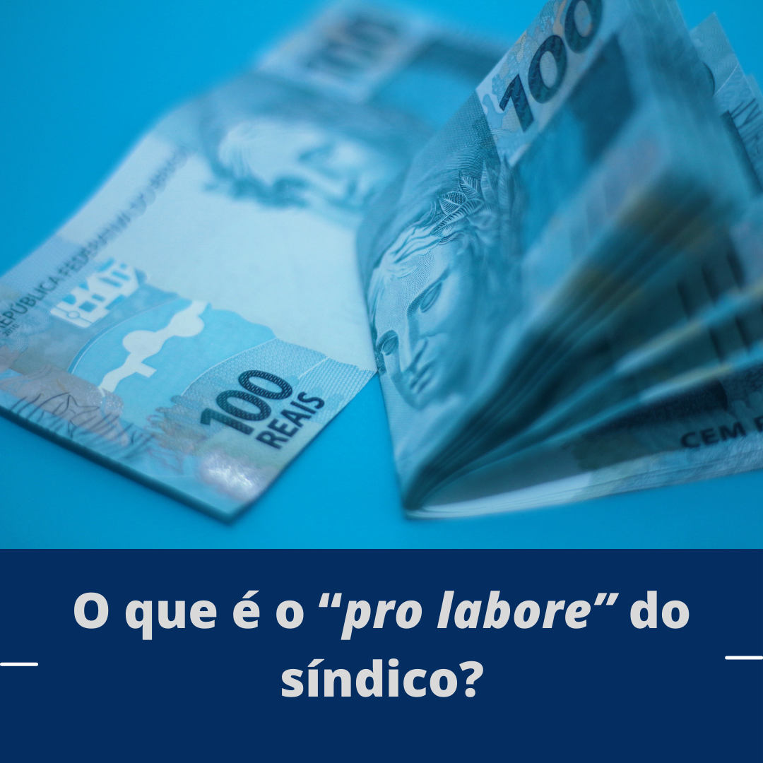 O que é o “pro labore” do síndico?