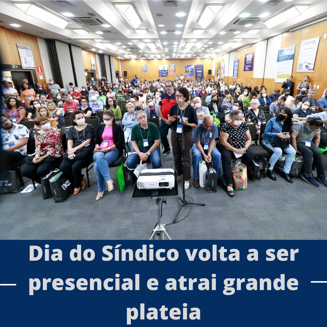 Dia do Síndico volta a ser presencial e atrai grande plateia