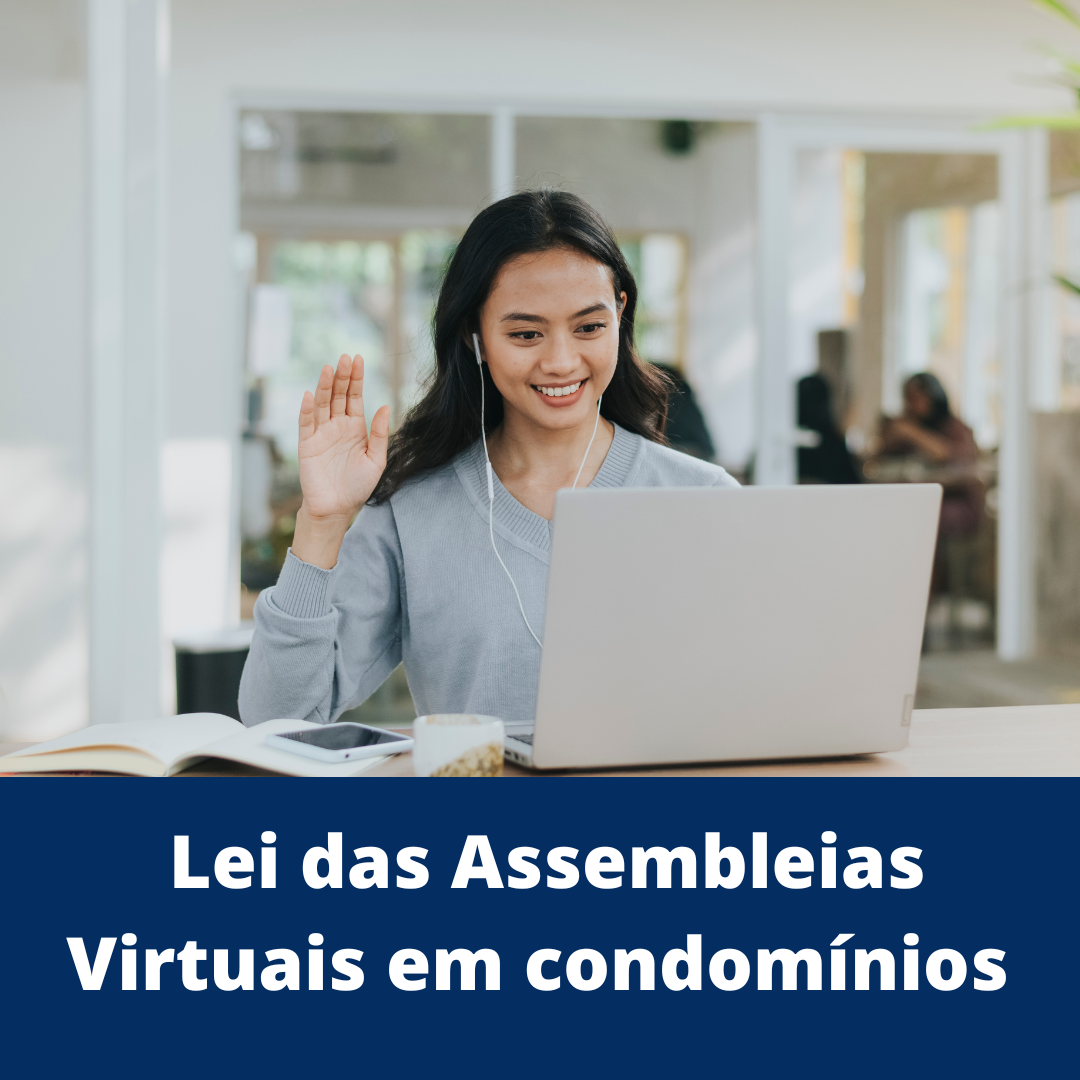 Lei das Assembleias Virtuais em condomínios