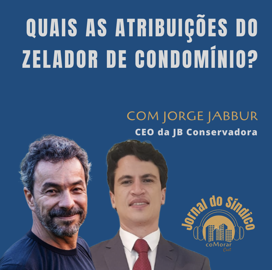 Você sabe quais são as atribuições do zelador de condomínio?