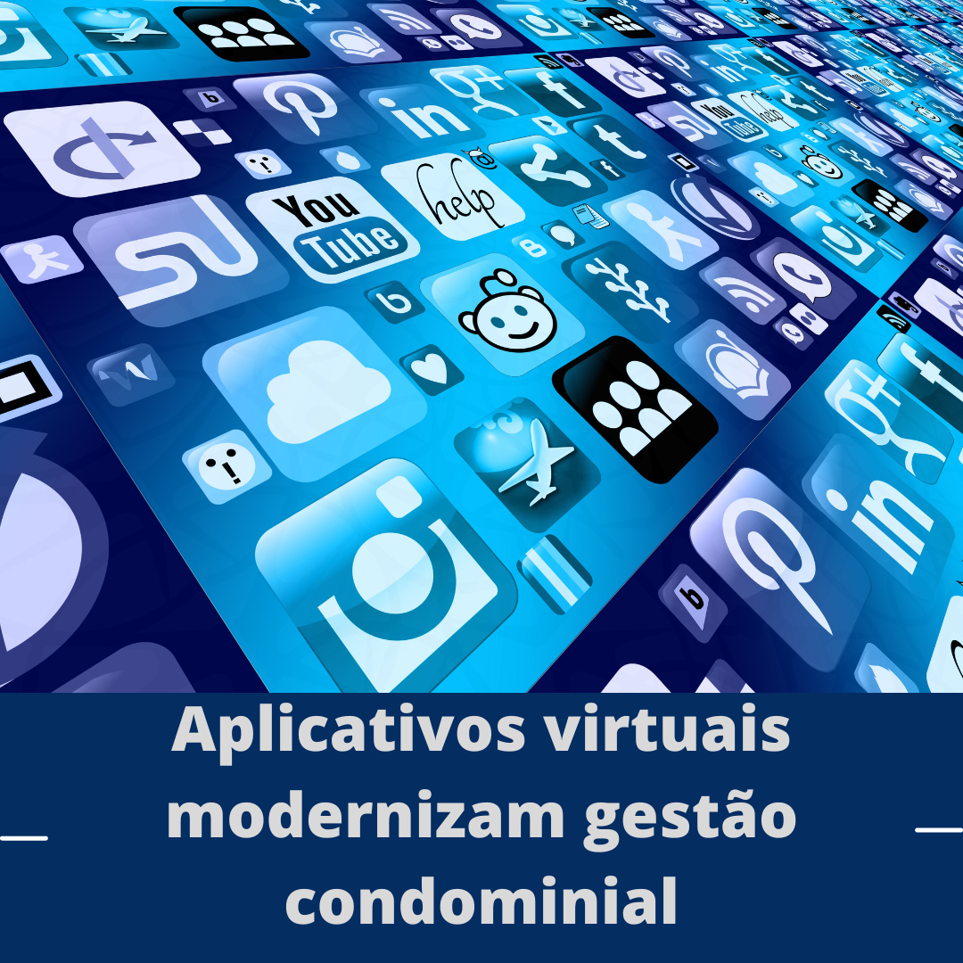 Aplicativos virtuais modernizam gestão condominial