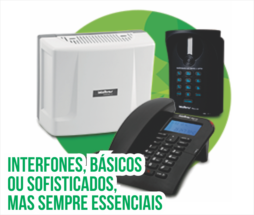 Interfones, básicos ou sofisticados, mas sempre essenciais