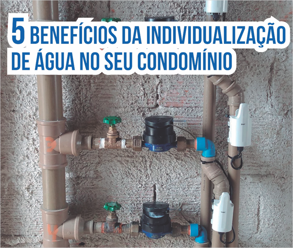 5 benefícios da individualização de água no seu condomínio