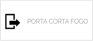 PORTA CORTA FOGO