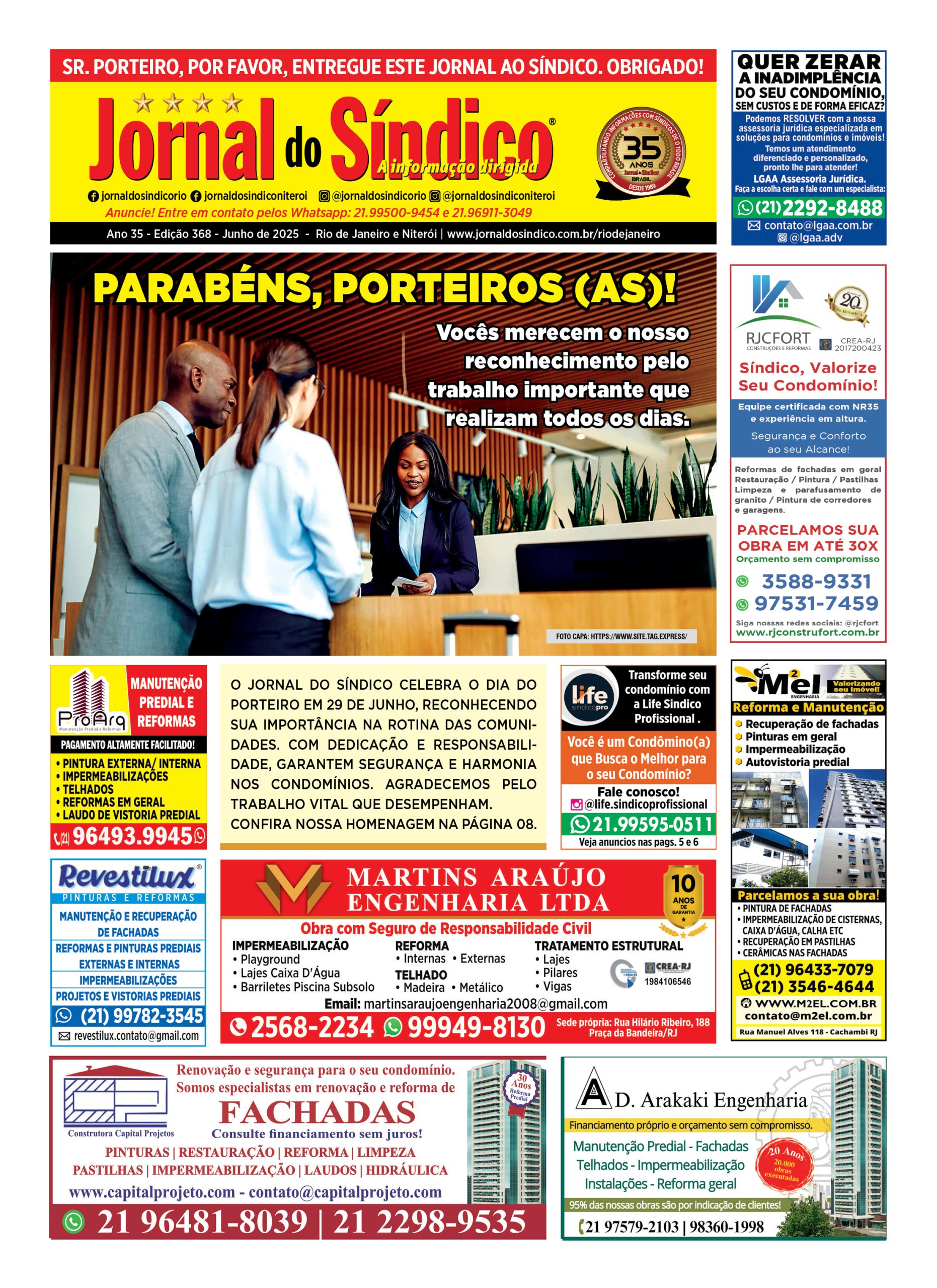 PARABÉNS, PORTEIROS (AS)! Vocês merecem o nosso reconhecimento pelo trabalho importante que realizam todos os dias.