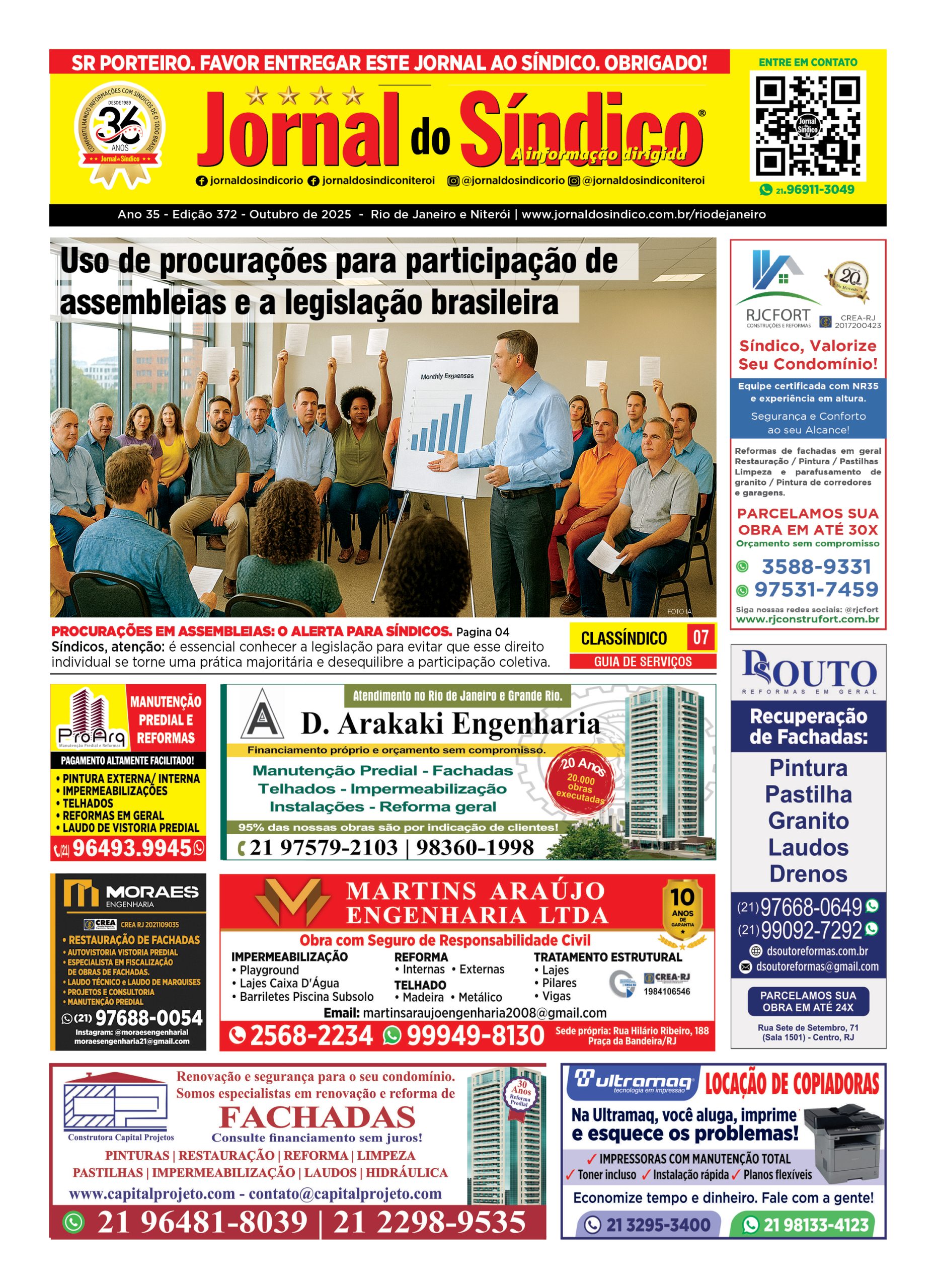Uso de procurações para participação de assembleias e a legislação brasileira Procurações em Assembleias: O Alerta para Síndicos. Pagina 04